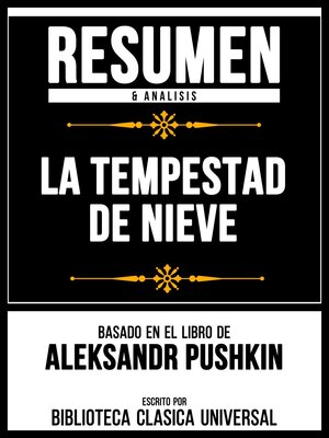 cover image of Resumen & Analisis--La Tempestad De Nieve--Basado En El Libro De Aleksandr Pushkin